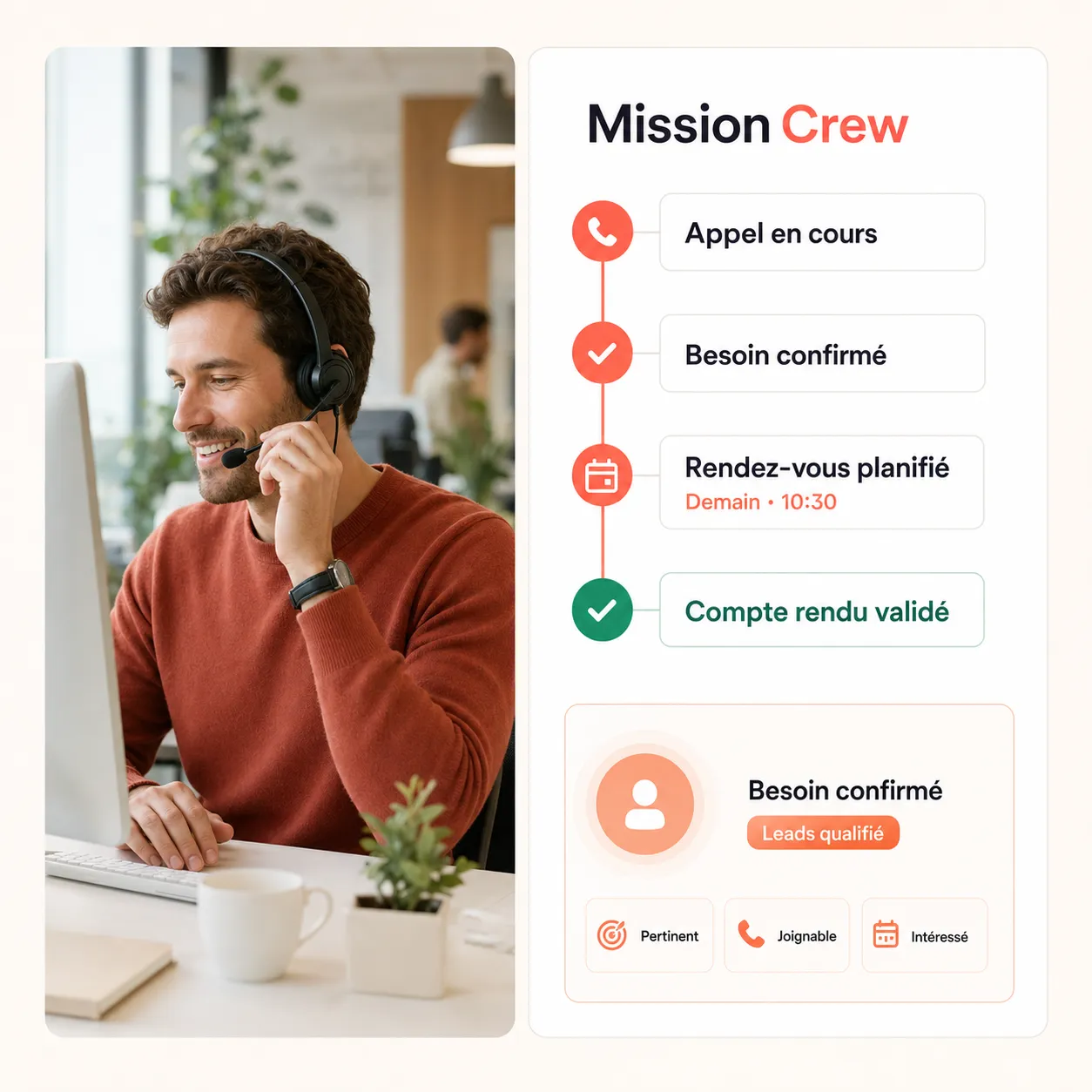 Agent Crew et suivi d’une mission avec appel, besoin confirmé et rendez-vous planifié